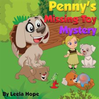 Penny's Missing Toy Mystery by Hope, Leela